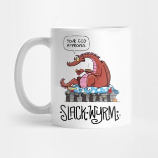 Your God Approves Mug